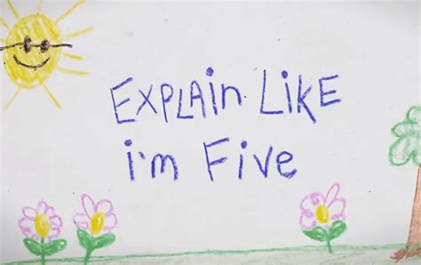 explain like i'm 5.